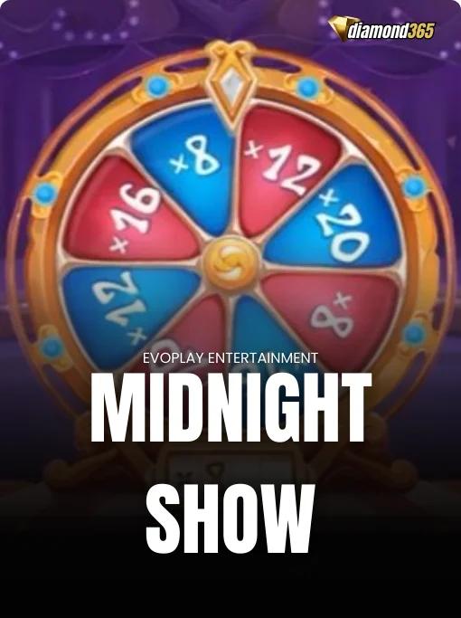 MIDNIGHT SHOW