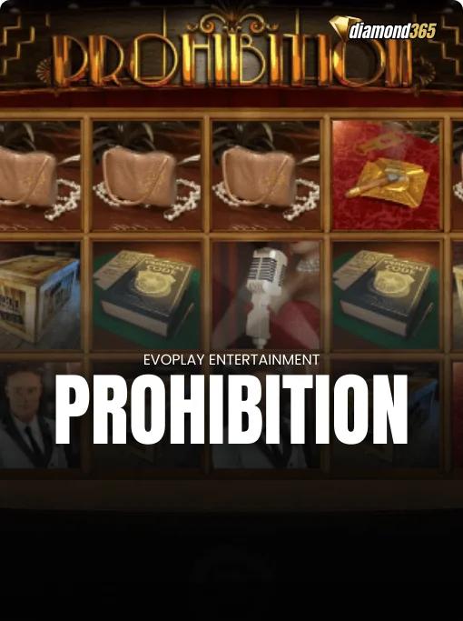 PROHIBITION