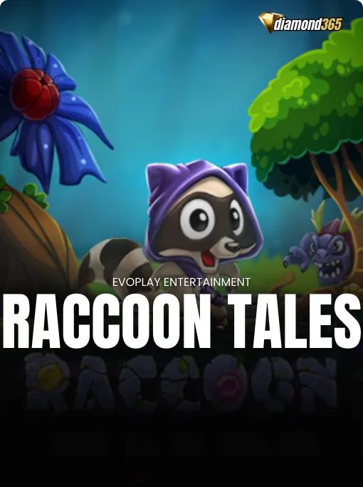 RACCOON TALES
