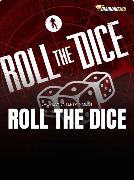ROLL THE DICE