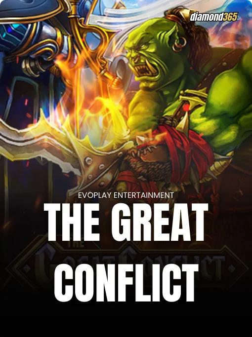 THE GREAT CONFLICT
