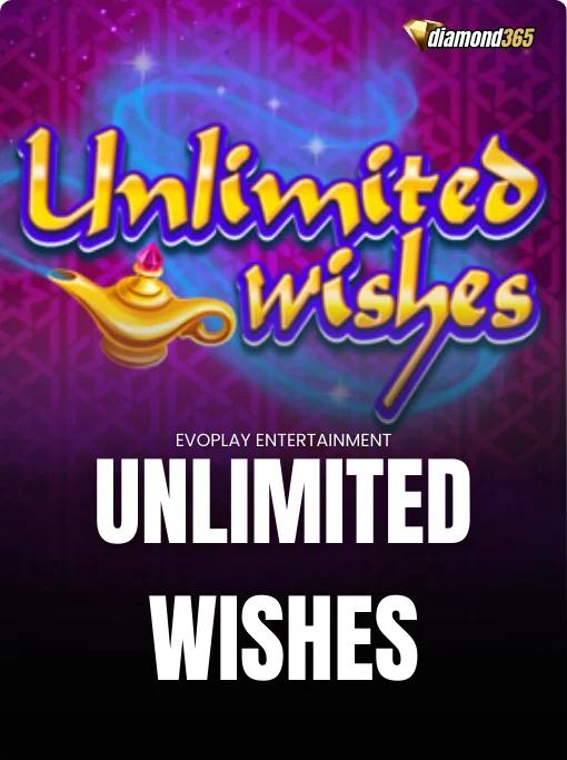 UNLIMITED WISHES