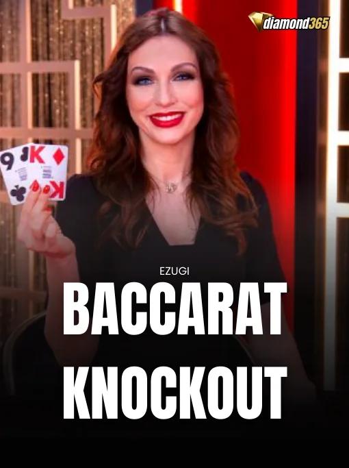 BACCARAT KNOCKOUT