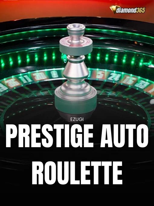 PRESTIGE AUTO ROULETTE