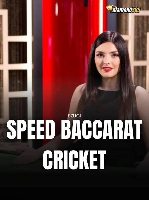 SPEED BACCARAT CRICKET