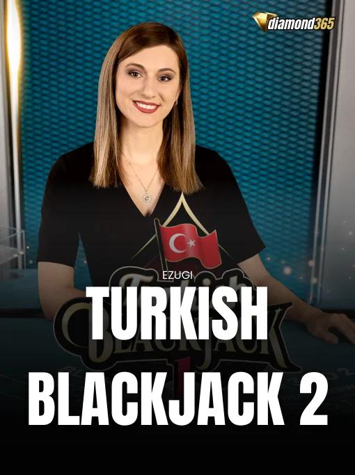 TURKISH BLACKJACK 2