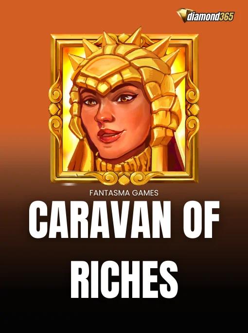 CARAVAN OF RICHES