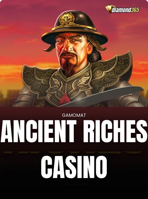 ANCIENT RICHES CASINO