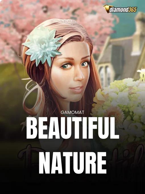 BEAUTIFUL NATURE