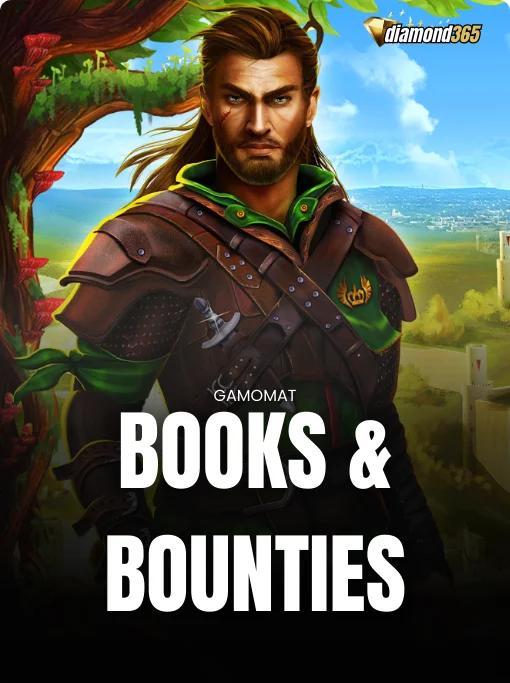 BOOKS & BOUNTIES