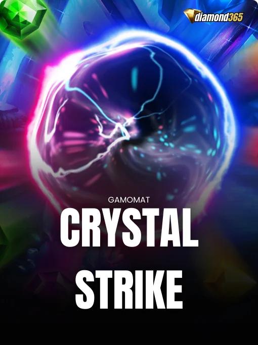 CRYSTAL STRIKE