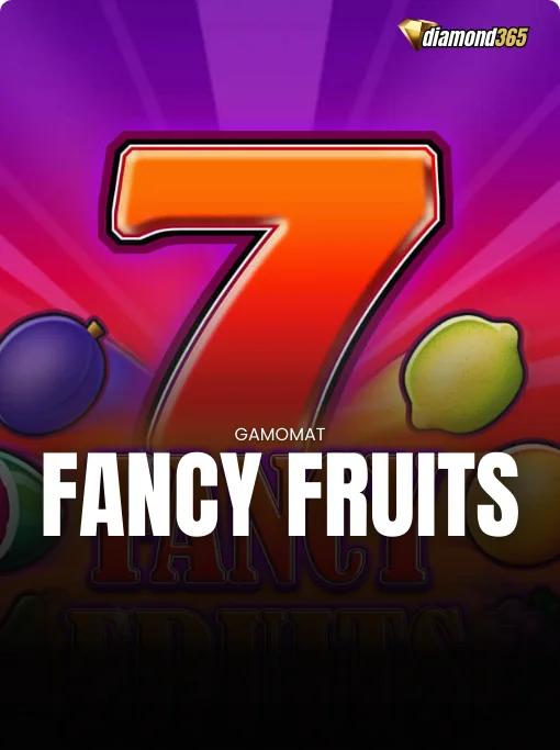FANCY FRUITS