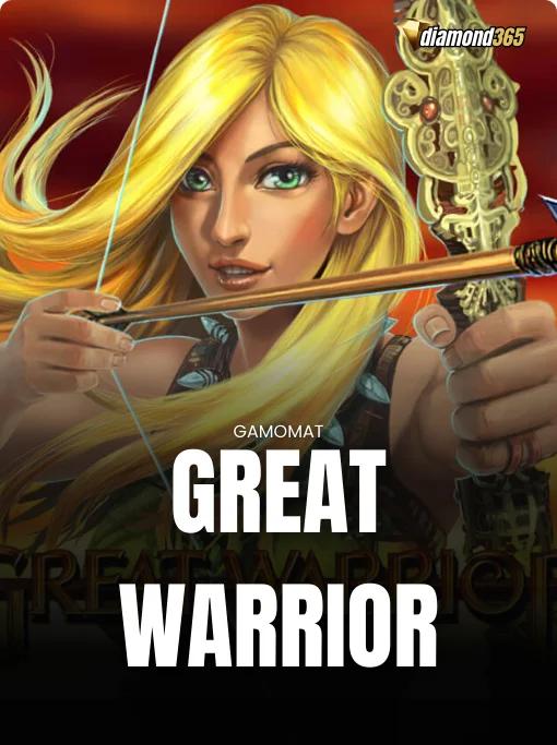 GREAT WARRIOR