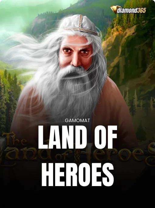 LAND OF HEROES