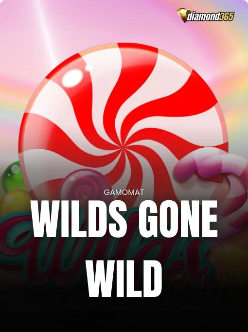 WILDS GONE WILD