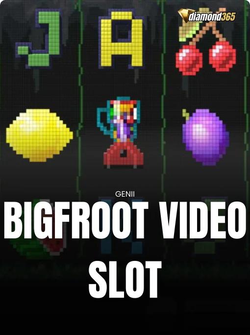 BIGFROOT VIDEO SLOT