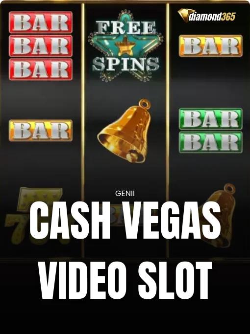 CASH VEGAS VIDEO SLOT