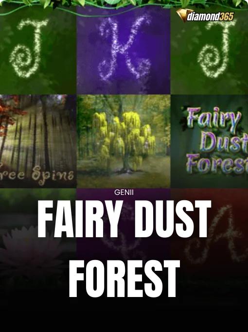 FAIRY DUST FOREST