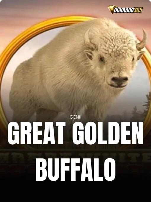 GREAT GOLDEN BUFFALO