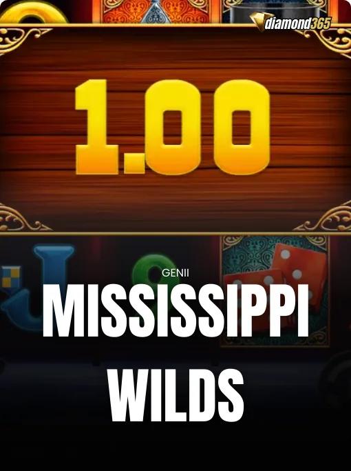 MISSISSIPPI WILDS