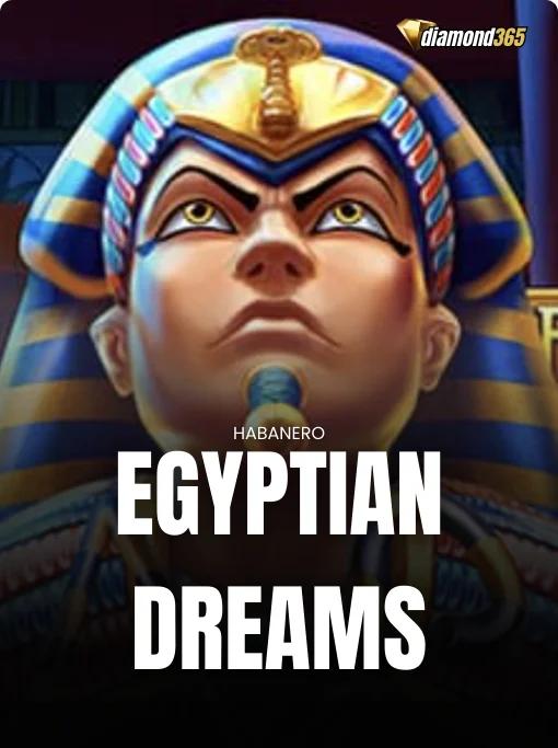 EGYPTIAN DREAMS