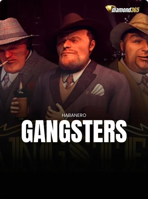 GANGSTERS