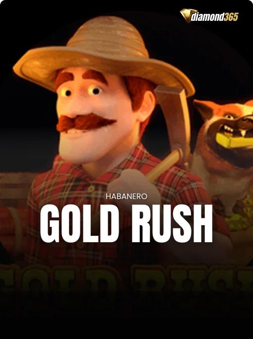 GOLD RUSH