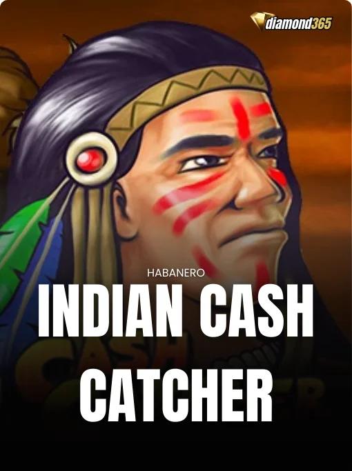 INDIAN CASH CATCHER