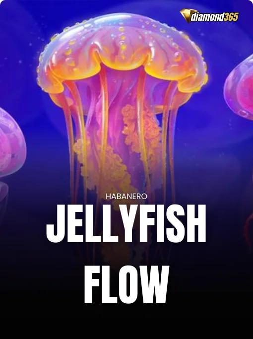 JELLYFISH FLOW