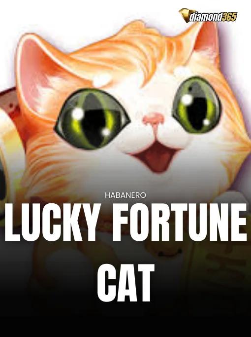 LUCKY FORTUNE CAT