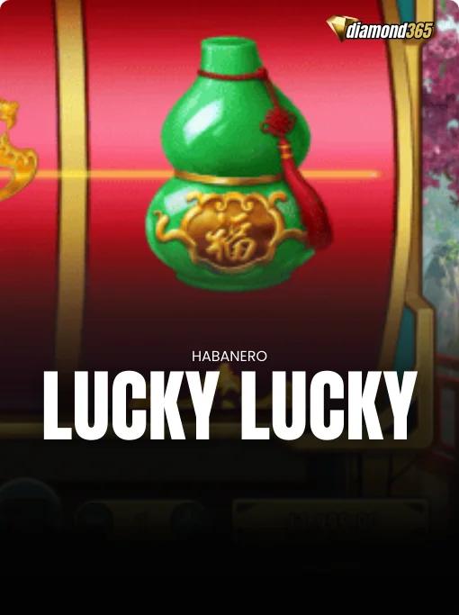 LUCKY LUCKY