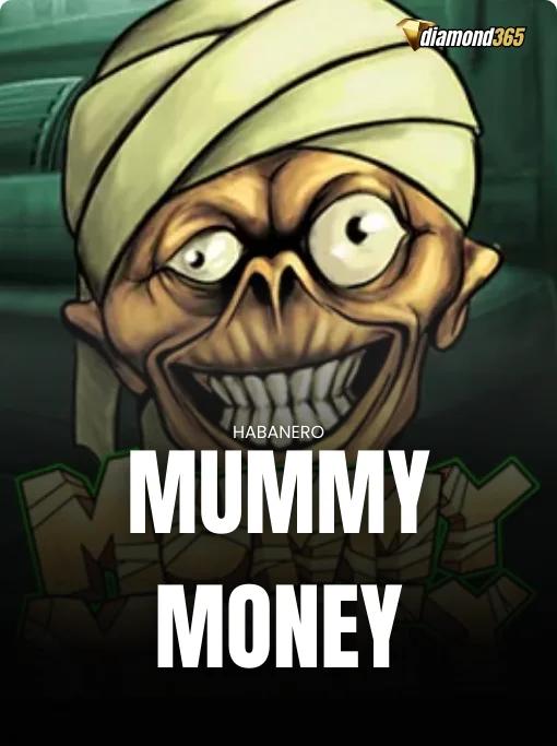 MUMMY MONEY