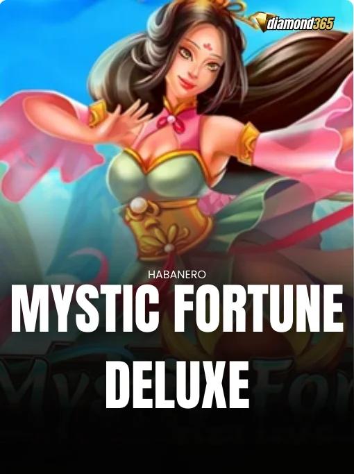 MYSTIC FORTUNE DELUXE