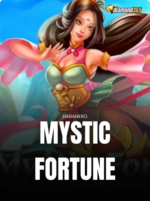 MYSTIC FORTUNE