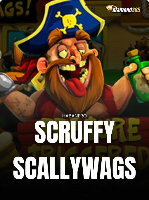 SCRUFFY SCALLYWAGS