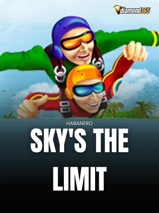 SKY'S THE LIMIT