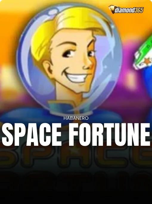 SPACE FORTUNE