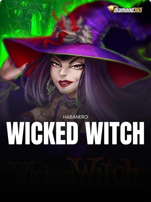 WICKED WITCH