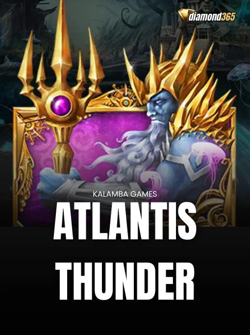 ATLANTIS THUNDER