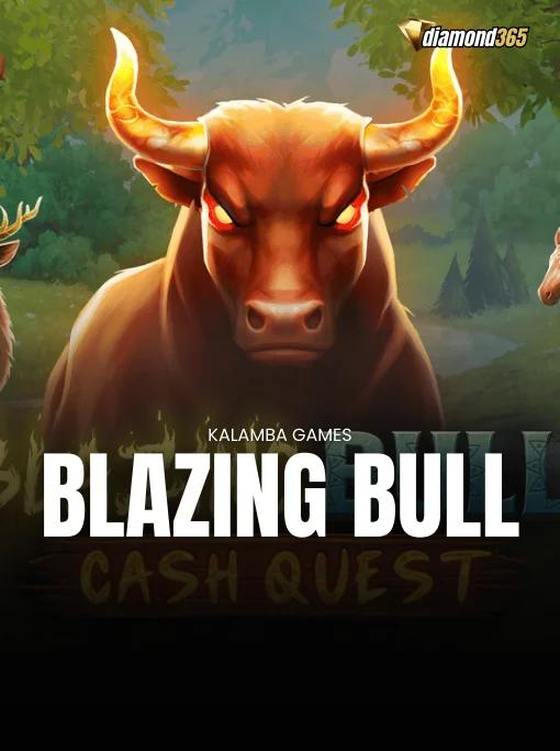 BLAZING BULL