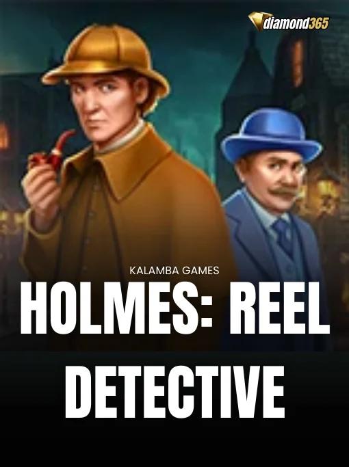 HOLMES: REEL DETECTIVE