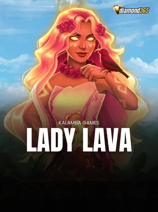 LADY LAVA