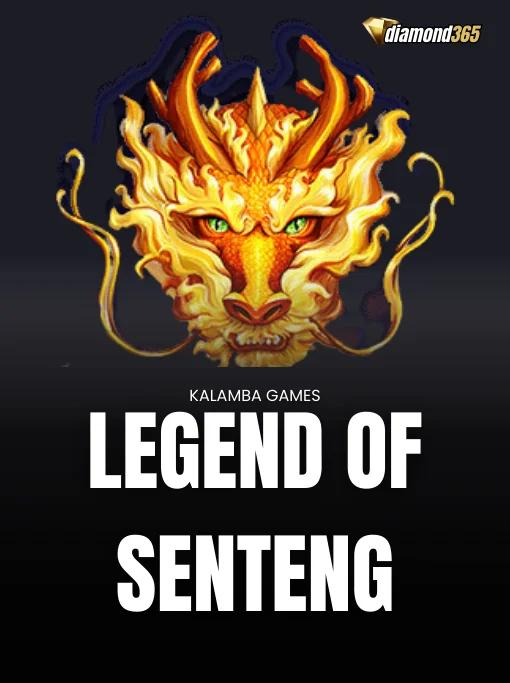LEGEND OF SENTENG