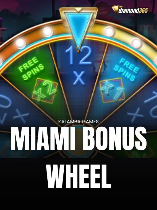 MIAMI BONUS WHEEL