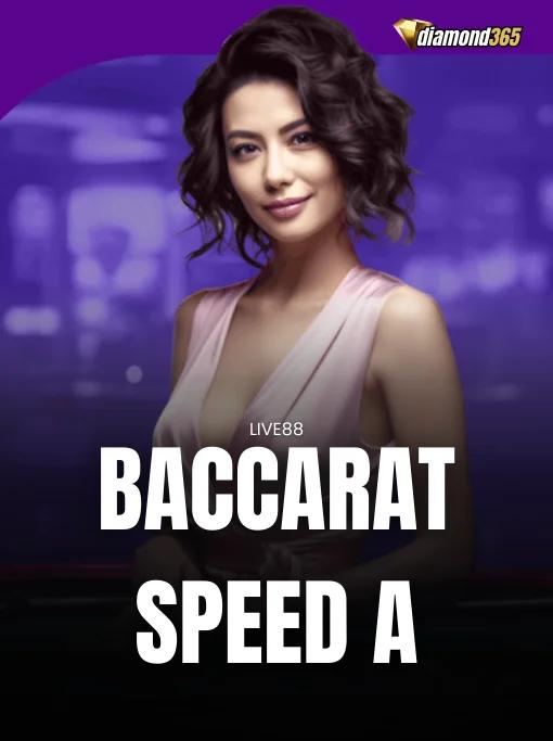 BACCARAT SPEED A