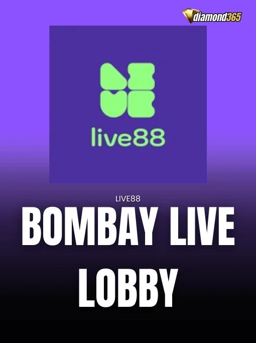 BOMBAY LIVE LOBBY