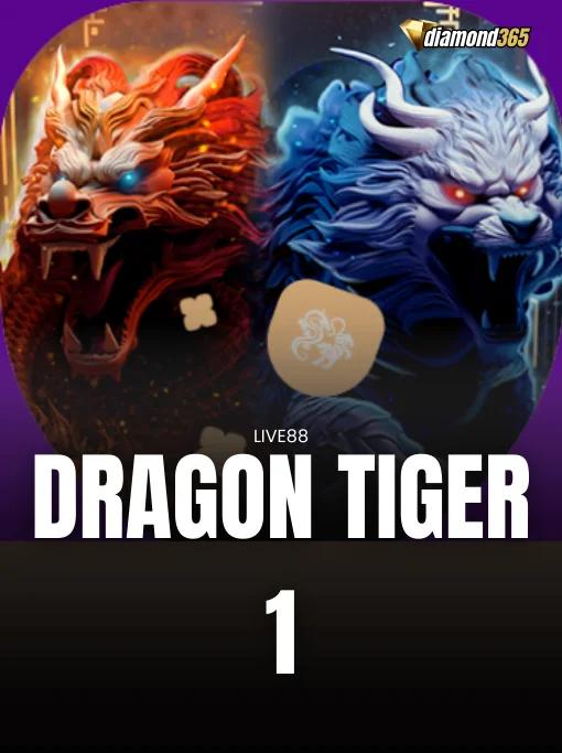 DRAGON TIGER 1