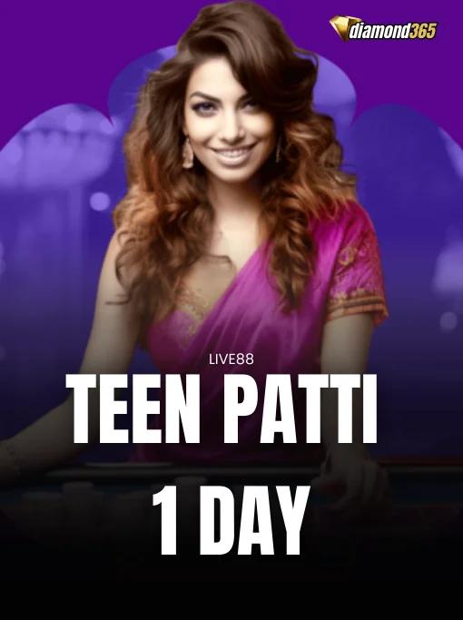 TEEN PATTI 1 DAY