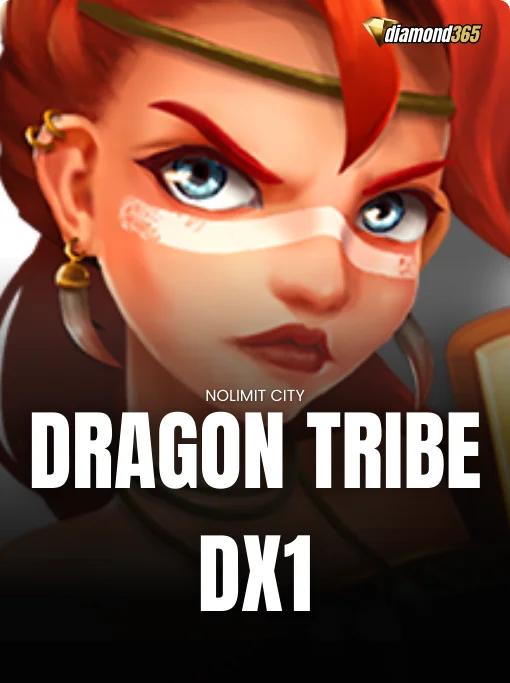 DRAGON TRIBE DX1
