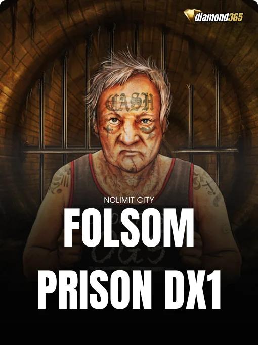 FOLSOM PRISON DX1